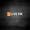 undefined 2 Live FM