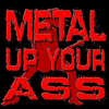 undefined metal-up-your-ass