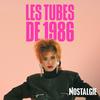 undefined NOSTALGIE LES TUBES DE 1986