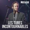undefined NOSTALGIE LES TUBES INCONTOURNABLES