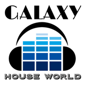 Radio GALAXY HOUSE WORLD 