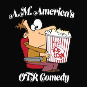 Escucha A.M. America OTR Comedy Channel en la aplicación