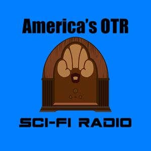 Escucha America's OTR - Old Time Sci-Fi en la aplicación