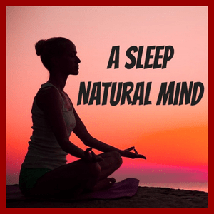 A SLEEP NATURAL MIND