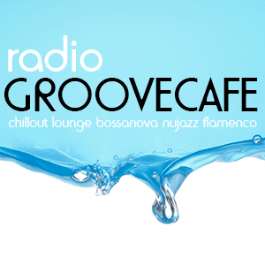 Groovecafe The Chillout Experience
