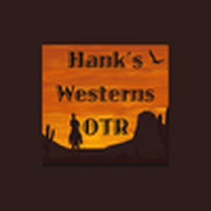 Escucha Hank's Westerns Old Time Radio en la aplicación