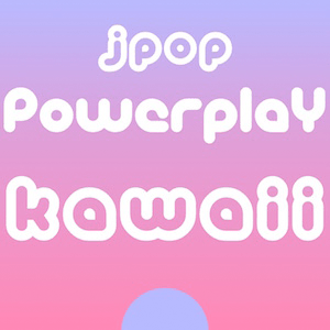 Escucha J-Pop Powerplay Kawaii en la aplicación