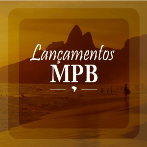 Escucha LANÇAMENTOS MPB en la aplicación