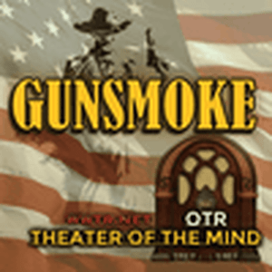 Escucha Gunsmoke 24/7 - Theater of the Mind OTR en la aplicación