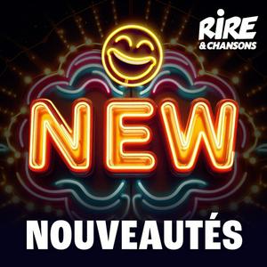 Escucha RIRE ET CHANSONS NOUVEAUTES en la aplicación