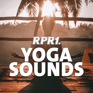 Escucha RPR1. Yoga Sounds en la aplicación