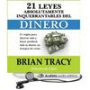 undefined 21 Leyes Absolutamente Inquebrantables del Dinero