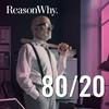 undefined 80/20: el Podcast de Reason Why