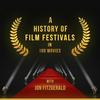 undefined A History of Film Festivals In 100 Movies