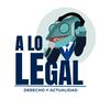 undefined A lo legal: Derecho y actualidad