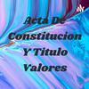 undefined Acta De Constitucion Y Titulo Valores