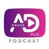 undefined ADPlusHausa | Podcast