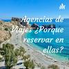 undefined Agencias de Viajes ¿Porque reservar en ellas?