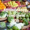 undefined Agroindustrias Proyecciones 2030