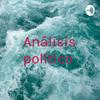 undefined Análisis político