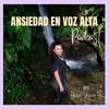 undefined Ansiedad En Voz Alta Podcast
