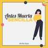 undefined Antes Muerta Que Sencilla