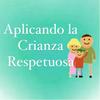 undefined Aplicando la Crianza Respetuosa