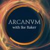 undefined Arcanvm Podcast