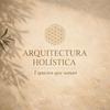 undefined Arquitectura Holística: espacios que sanan