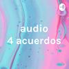 undefined audio 4 acuerdos