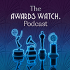 undefined The Awards Watch Podcast