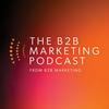 undefined B2B Marketing Podcast