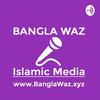 undefined Bangla Waz
