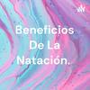 undefined Beneficios De La Natación.