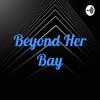 undefined Beyond Her Bay
