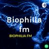 undefined Biophilia fm