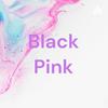 undefined Black Pink