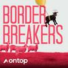 undefined Border Breakers