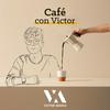 undefined Cafe con Victor