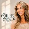 undefined Call Her Creator with Katelyn Rhoades