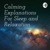 undefined Calming Explanations For Sleep and Relaxation