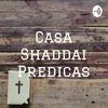 undefined Casa Shaddai Predicas