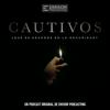 undefined Cautivos