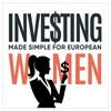 undefined Investing Made Simple for European and UK Women: Personal Finance, Money Mindset & Financial Literacy For Your Freedom