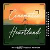 undefined Cinematic Heartland: A Filmmaking Podcast