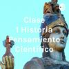 undefined Clase 1 Historia Pensamiento Científico