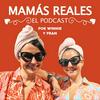 undefined Club de Mamás Reales - El Podcast