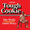 undefined Tough Cookie: The Wally “Famous” Amos Story