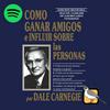 undefined Cómo ganar amigos e influir sobre las personas [Spotify Edition]
