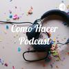 undefined Como Hacer Podcast